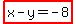 highlight%28x-y=-8%29