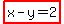 highlight%28x-y=2%29