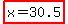 highlight%28x=30.5%29