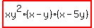 highlight%28xy%5E2%28x-y%29%28x-5y%29%29