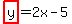 highlight%28y%29+=+2x+-+5