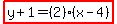 highlight%28y%2B1=%282%29%28x-4%29%29
