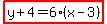 highlight%28y%2B4=6%28x-3%29%29
