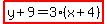 highlight%28y%2B9=3%28x%2B4%29%29