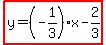 highlight%28y=%28-1%2F3%29x-2%2F3%29