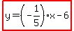 highlight%28y=%28-1%2F5%29x-6%29
