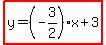 highlight%28y=%28-3%2F2%29x%2B3%29