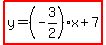 highlight%28y=%28-3%2F2%29x%2B7%29