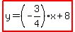 highlight%28y=%28-3%2F4%29x%2B8%29