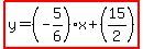 highlight%28y=%28-5%2F6%29x%2B%2815%2F2%29%29