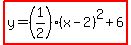 highlight%28y=%281%2F2%29%28x-2%29%5E2%2B6%29