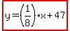 highlight%28y=%281%2F8%29x%2B47%29