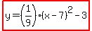 highlight%28y=%281%2F9%29%28x-7%29%5E2-3%29