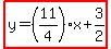 highlight%28y=%2811%2F4%29x%2B3%2F2%29