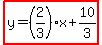 highlight%28y=%282%2F3%29x%2B10%2F3%29