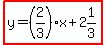 highlight%28y=%282%2F3%29x%2B2%261%2F3%29