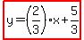 highlight%28y=%282%2F3%29x%2B5%2F3%29