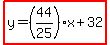 highlight%28y=%2844%2F25%29x%2B32%29