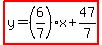 highlight%28y=%286%2F7%29x%2B47%2F7%29