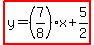 highlight%28y=%287%2F8%29x%2B5%2F2%29
