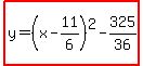highlight%28y=%28x-11%2F6%29%5E2-325%2F36%29
