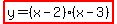 highlight%28y=%28x-2%29%28x-3%29%29