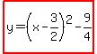 highlight%28y=%28x-3%2F2%29%5E2-9%2F4%29