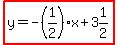 highlight%28y=-%281%2F2%29x%2B3%261%2F2%29