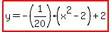 highlight%28y=-%281%2F20%29%28x%5E2-2%29%2B2%29