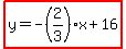 highlight%28y=-%282%2F3%29x%2B16%29