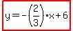 highlight%28y=-%282%2F3%29x%2B6%29