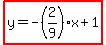 highlight%28y=-%282%2F9%29x%2B1%29