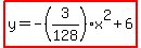highlight%28y=-%283%2F128%29x%5E2%2B6%29