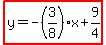 highlight%28y=-%283%2F8%29x%2B9%2F4%29