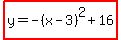 highlight%28y=-%28x-3%29%5E2%2B16%29