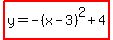 highlight%28y=-%28x-3%29%5E2%2B4%29