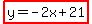 highlight%28y=-2x%2B21%29