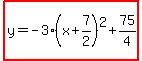 highlight%28y=-3%28x%2B7%2F2%29%5E2%2B75%2F4%29