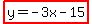 highlight%28y=-3x-15%29