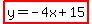 highlight%28y=-4x%2B15%29
