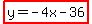 highlight%28y=-4x-36%29