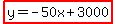 highlight%28y=-50x%2B3000%29