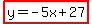 highlight%28y=-5x%2B27%29