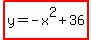 highlight%28y=-x%5E2%2B36%29