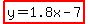 highlight%28y=1.8x-7%29