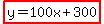 highlight%28y=100x%2B300%29