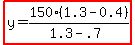highlight%28y=150%281.3-0.4%29%2F%281.3-.7%29%29