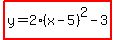 highlight%28y=2%28x-5%29%5E2-3%29