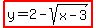 highlight%28y=2-sqrt%28x-3%29%29