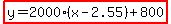 highlight%28y=2000%28x-2.55%29%2B800%29